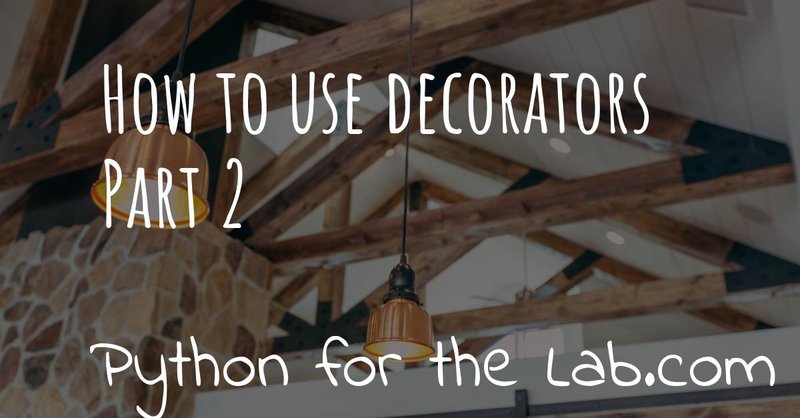 Illustration of How to use decorators Part 2