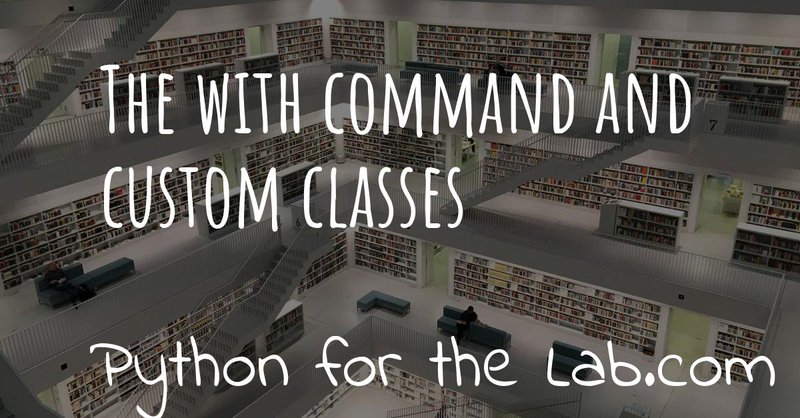 The with command and custom classes