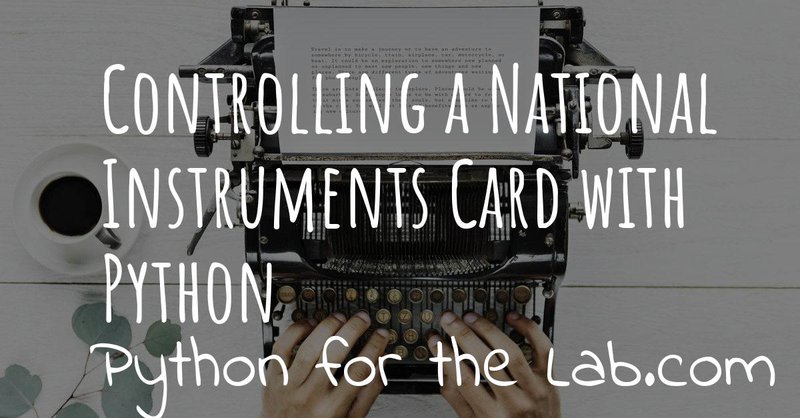Illustration of Controlling a National Instruments Card with Python